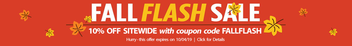 Fall Flash Sale - Now through Oct 4th Only, get 10% Off Sitewide