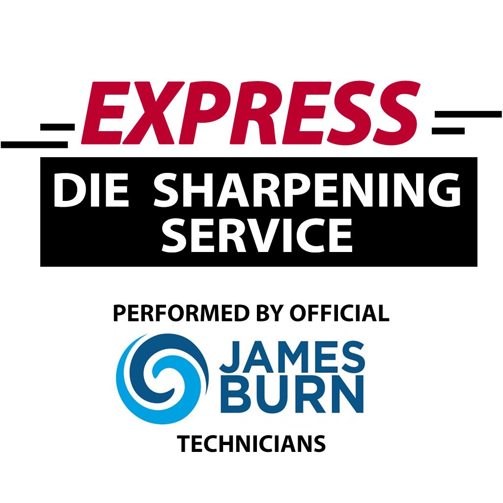 A graphic highlighting the James Burn Die Sharpening Service features bold red "EXPRESS" text above a black banner and notes that sharpening is performed by official James Burn technicians.