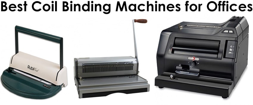 Best Coil Binding Machines for Offices