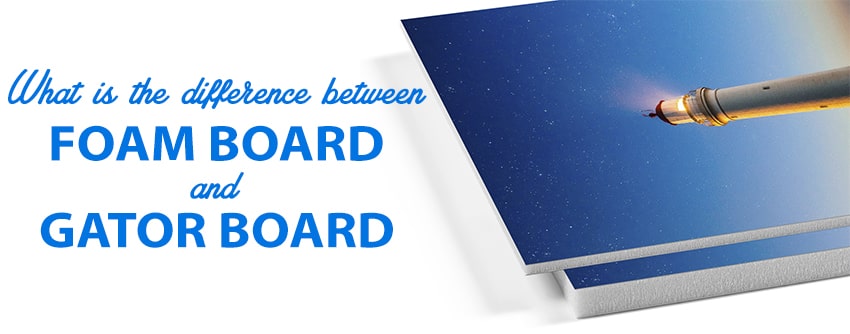 What is the Difference between Foam Board and Gator Board