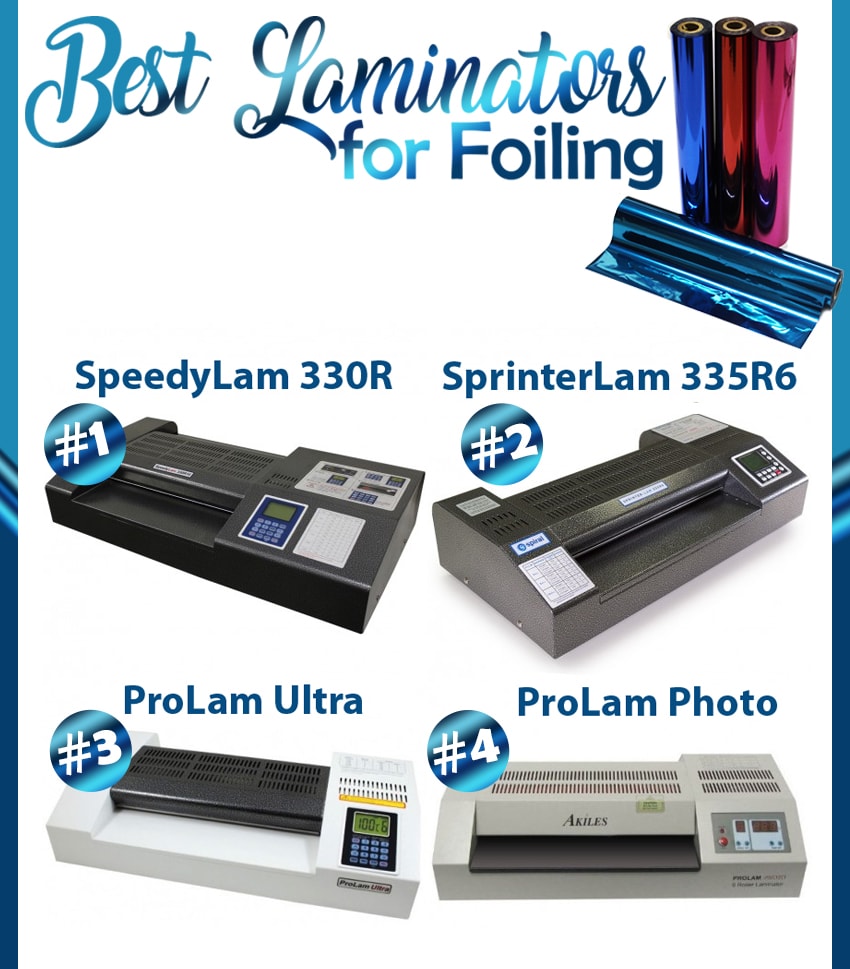 Best 4 Laminating Machines for Foiling | Top 4 Foil Laminators