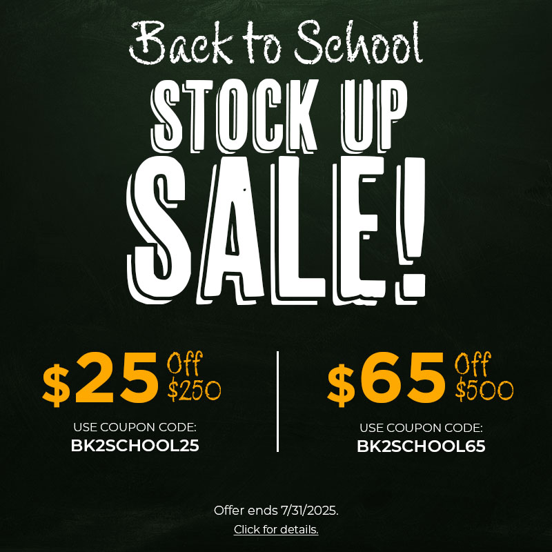 Back to School Stock Up Sale. $25 off $250 or $65 off $500. Back to School Stock Up Sale. $25 off $250 or $65 off $500.