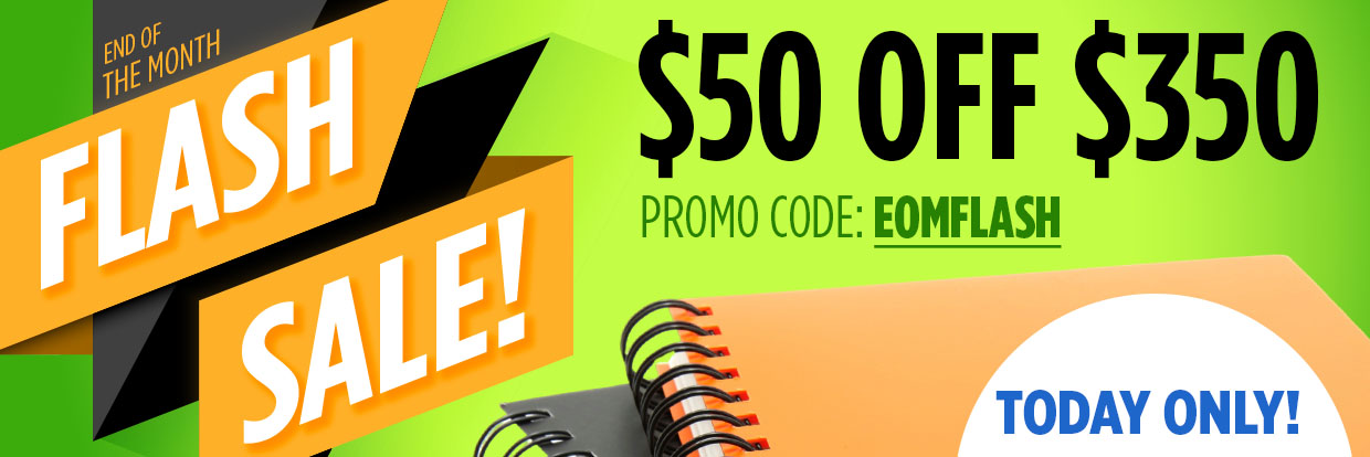 End of Month Flash Sale. Today Only! $50 off $350 End of Month Flash Sale. Today Only! $50 off $350
