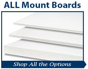 Shop All Mounting Boards Types, Colors, + Sizes